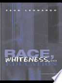 Race  Whiteness  and Education