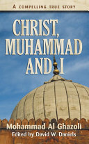Christ, Muhammad and I