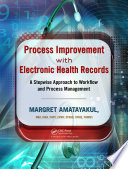 Process Improvement with Electronic Health Records Book