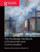The Routledge Handbook of Environment and Communication