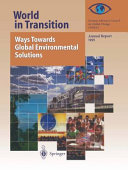 World in Transition: Ways Towards Global Environmental Solutions