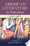 American Literature in Transition  1970   1980