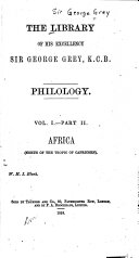 The Library of His Excellency Sir George Grey, K.C.B. Philology
