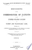 Decisions of the Commissioner of Patents and of the United States Courts in Patent and Trade-mark and Copyright Cases