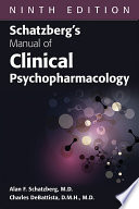 Schatzberg s Manual of Clinical Psychopharmacology Book