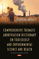 Comprehensive Thematic Abbreviation Dictionary on Toxicology and Environmental Science and Health