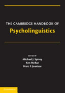 The Cambridge Handbook of Psycholinguistics
