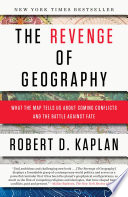 The Revenge of Geography PDF Book By Robert D. Kaplan