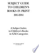 Subject Guide to Children's Books in Print, 1983-1984