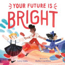Your Future Is Bright Pdf/ePub eBook