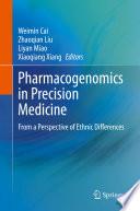 Pharmacogenomics in Precision Medicine From a Perspective of Ethnic Differences /