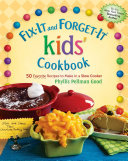 Fix It and Forget It kids  Cookbook