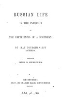 Russian life in the interior or The experiences of a sportsman [tr. from the Fr.] by J.D. Meiklejohn