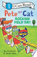 Pete the Cat  Rocking Field Day
