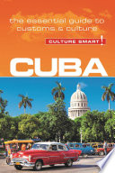 Cuba   Culture Smart 