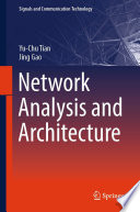 Network Analysis and Architecture