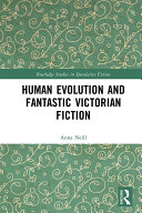 Human Evolution and Fantastic Victorian Fiction