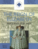 The Reign of Elizabeth