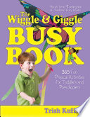The Wiggle   Giggle Busy Book Book