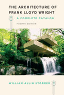 The Architecture of Frank Lloyd Wright, Fourth Edition [Pdf/ePub] eBook