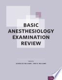 Basic Anesthesiology Examination Review Book