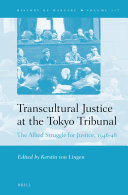 Transcultural Justice at the Tokyo Tribunal
