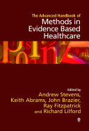The Advanced Handbook of Methods in Evidence Based Healthcare