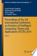 Proceedings of the 3rd International Conference on Frontiers of Intelligent Computing  Theory and Applications  FICTA  2014 Book