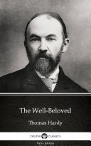 The Well-Beloved by Thomas Hardy - Delphi Classics (Illustrated) Pdf/ePub eBook