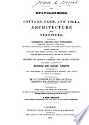 An Encyclop  dia of Cottage  Farm  and Villa Architecture and Furniture