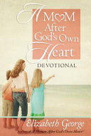 A Mom After God's Own Heart Devotional Pdf/ePub eBook