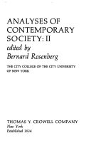 Analyses of Contemporary Society: Ellul, J. The technological society. Goffman, E. Asylums. Stein. M. R. The eclipse of community. Herberg, W. Protestant-Catholic-Jew. Spectorsky, A. C. The exurbanites. Matza, D. Delinquency and drift. Lindesmith, A. A. O