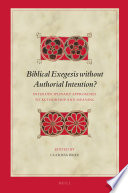 Biblical Exegesis Without Authorial Intention 