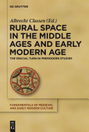 Rural Space in the Middle Ages and Early Modern Age