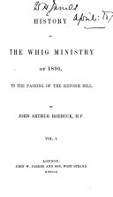 History of the Whig Ministry of 1830, 1