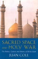Sacred Space And Holy War: The Politics, Culture and History ...