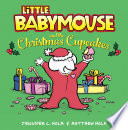 Little Babymouse and the Christmas Cupcakes Book