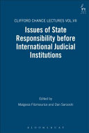 Issues of State Responsibility Before International Judicial Institutions