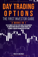 Day Trading Options the First Investor Guide