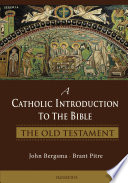 A Catholic Introduction to the Bible