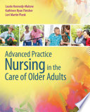 Advanced Practice Nursing in the Care of Older Adults Book