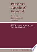 Phosphate Deposits of the World  Volume 2  Phosphate Rock Resources