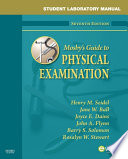 Student Laboratory Manual for Mosby s Guide to Physical Examination   E Book