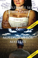 The Ultimate Self Esteem Guide and Mind Control Mastery
