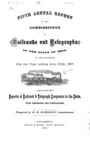 Annual Report of the Commissioner of Railroads and Telegraphs, to the Governor of the State of Ohio, for the Year ...