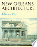 New Orleans Architecture  Jefferson City Book PDF