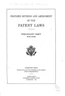Proposed Revision and Amendment of the Patent Laws
