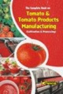 The Complete Book on on Tomato & Tomato Products Manufacturing (Cultivation & Processing)(2nd Revised Edition)