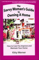 The Savvy Woman's Guide to Owning a Home