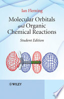 Molecular Orbitals and Organic Chemical Reactions Book